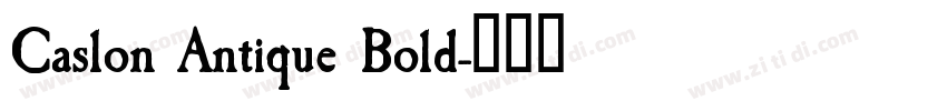 Caslon Antique Bold字体转换